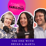 The One with Bryan and Marta Miller - Feral and Fabulous - Episode 32