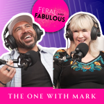 The One with Mark Jones - Feral and Fabulous - Episode 30