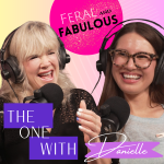The One with Danielle Prouse - Feral and Fabulous - Episode 38